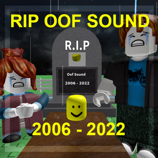 RobloxGo - RIP OOF Sound [NEVER FORGET] - Roblox Strategy Hub: Stats, Videos & Power Tips