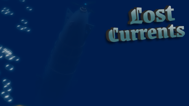 Lost Currents [Alpha] - Roblox Strategy Hub: Stats, Videos & Power Tips