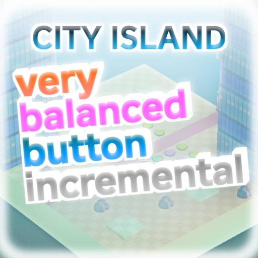 RobloxGo - City Update! | Very Balanced Button Incremental - Roblox Strategy Hub: Stats, Videos & Power Tips