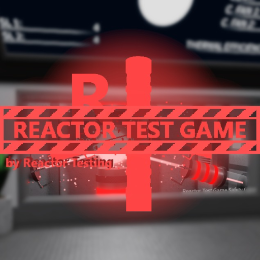 RobloxGo - Reactor Test Game - Roblox Strategy Hub: Stats, Videos & Power Tips