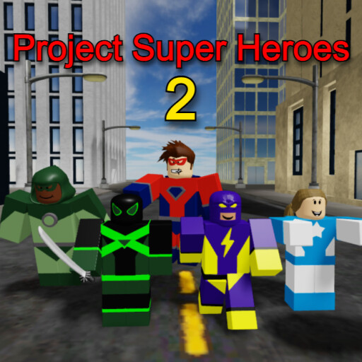 RobloxGo - Project Super Heroes 2 - Roblox Strategy Hub: Stats, Videos & Power Tips