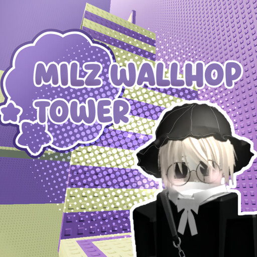 RobloxGo - MILZ WALLHOP TOWER - Roblox Strategy Hub: Stats, Videos & Power Tips