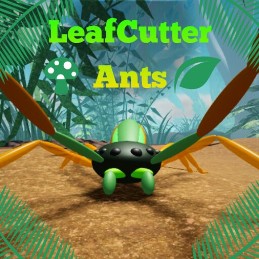 RobloxGo - [Amazon Jumping Spider - Part II] LeafCutter Ants - Roblox Strategy Hub: Stats, Videos & Power Tips