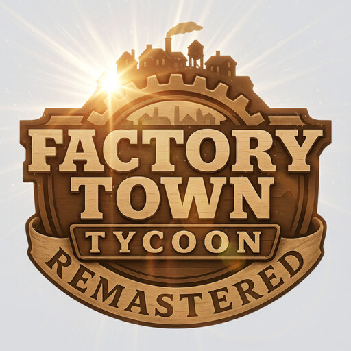 RobloxGo - 🛠️ Factory Town Tycoon (Remastered) 🛠️ - Roblox Strategy Hub: Stats, Videos & Power Tips