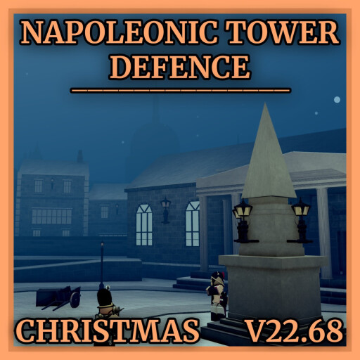 RobloxGo - [⛪LEIPZIG] Napoleonic Tower Defence - Roblox Strategy Hub: Stats, Videos & Power Tips