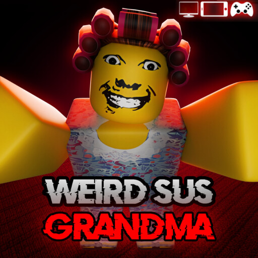 RobloxGo - weird sus grandma [BECOME GRANDMA 👵] - Roblox Strategy Hub: Stats, Videos & Power Tips