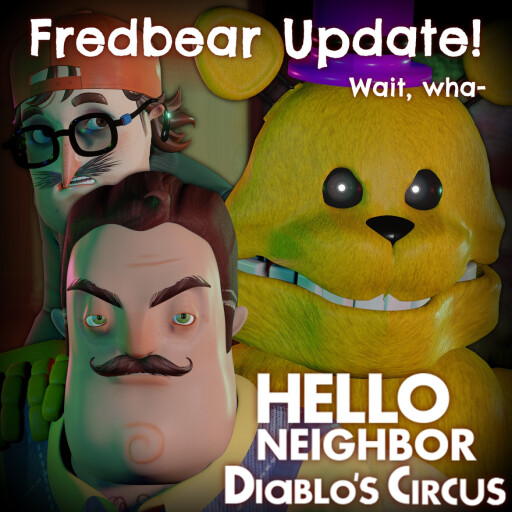 RobloxGo - [FREDBEAR] Hello Neighbor Diablo&rsquo;s Circus - Roblox Strategy Hub: Stats, Videos & Power Tips