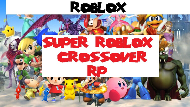 Super Roblox Crossover RP © - Roblox Strategy Hub: Stats, Videos & Power Tips