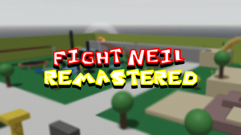 fight neil: [REMASTERED] (V1) - Roblox Strategy Hub: Stats, Videos & Power Tips