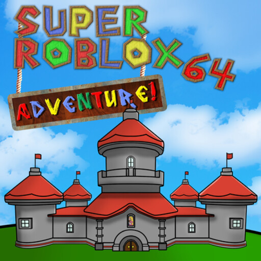 RobloxGo - Super ROBLOX 64 Adventure: Restored - Roblox Strategy Hub: Stats, Videos & Power Tips