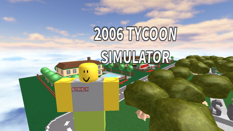 [NEW!]2006 Tycoon Simulator - Roblox Strategy Hub: Stats, Videos & Power Tips
