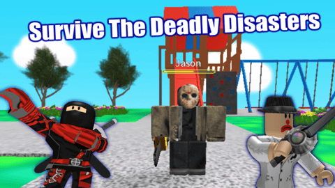 V1.2 Survive The Deadly Disasters - Roblox Strategy Hub: Stats, Videos &amp; Power Tips