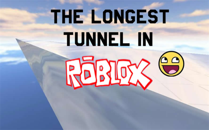 The Longest Tunnel in ROBLOX - Roblox Strategy Hub: Stats, Videos & Power Tips