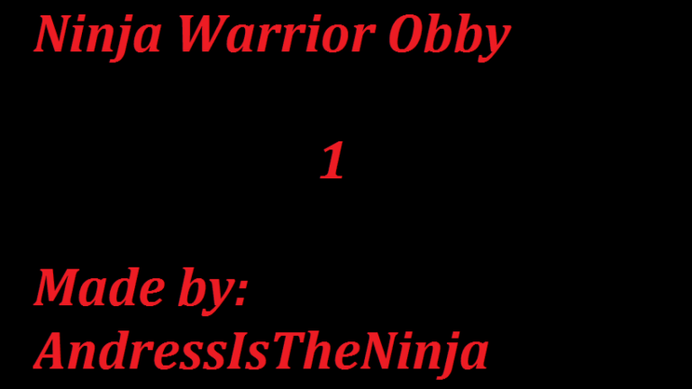 Ninja Warrior Obby 1 (Old) - Roblox Strategy Hub: Stats, Videos & Power Tips