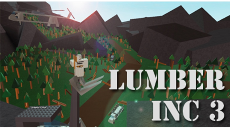 Lumber INC 3: Remade - Roblox Strategy Hub: Stats, Videos & Power Tips