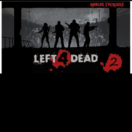 RobloxGo - LEFT 4  DEAD  CHAPTER 1 - Roblox Strategy Hub: Stats, Videos & Power Tips