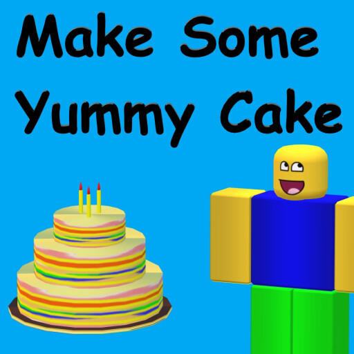 RobloxGo - Make some yummy cake!  [Update] - Roblox Strategy Hub: Stats, Videos & Power Tips