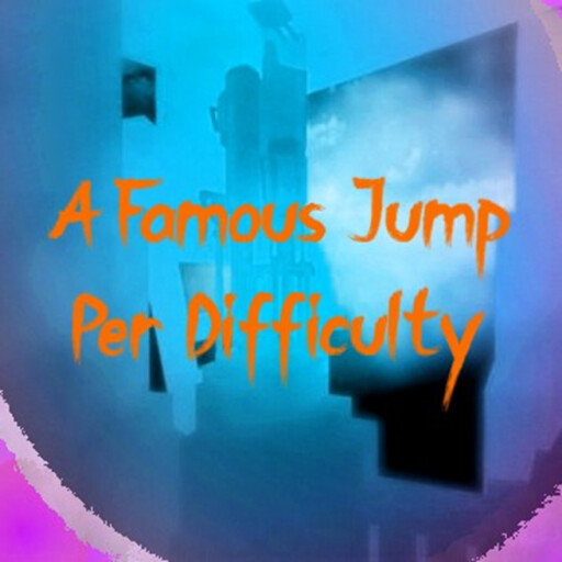 RobloxGo - [The End???] A Famous Jump Per Difficulty - Roblox Strategy Hub: Stats, Videos & Power Tips