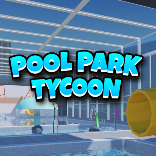 RobloxGo - 🏊‍♂️ Pool Park Tycoon! - Roblox Strategy Hub: Stats, Videos & Power Tips