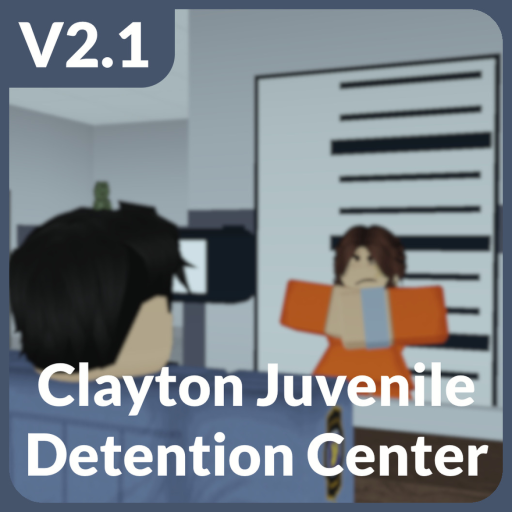RobloxGo - [RP] Clayton Juvenile Detention Center - Roblox Strategy Hub: Stats, Videos & Power Tips