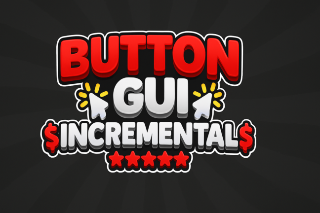 (🍀 X1.5 LUCK & REBALANCE) Button Gui Incremental - Roblox Strategy Hub: Stats, Videos & Power Tips
