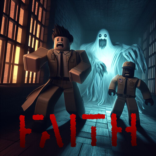 RobloxGo - Faith [HORROR] - Roblox Strategy Hub: Stats, Videos & Power Tips