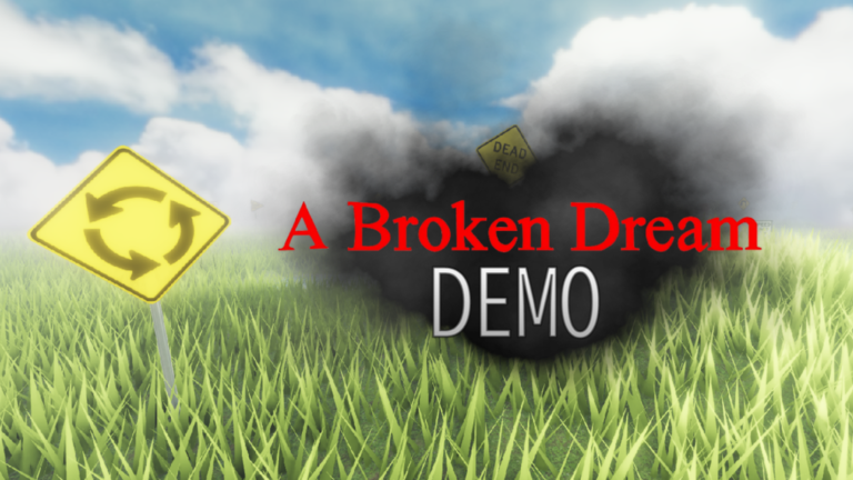 A Broken Dream DEMO - Roblox Strategy Hub: Stats, Videos & Power Tips