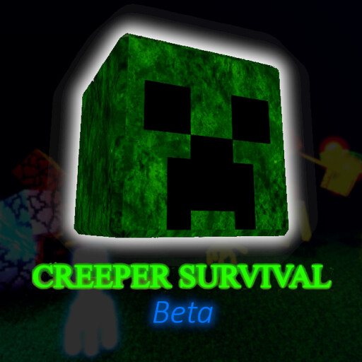 RobloxGo - Creeper survival [Beta] - Roblox Strategy Hub: Stats, Videos & Power Tips